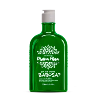 Leave In Nutritivo Por Que Choras Babosa - Divina Flora - 250ml
